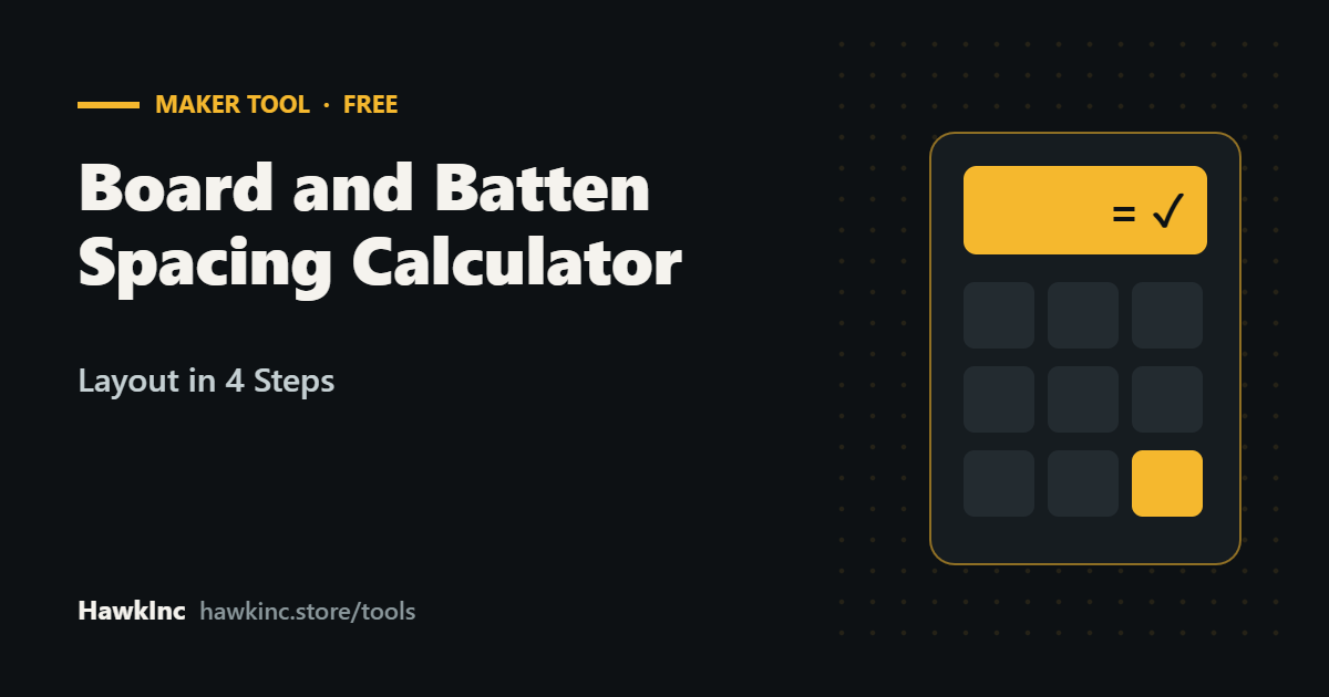 Board and Batten Spacing Calculator: Free Layout in 4 Steps