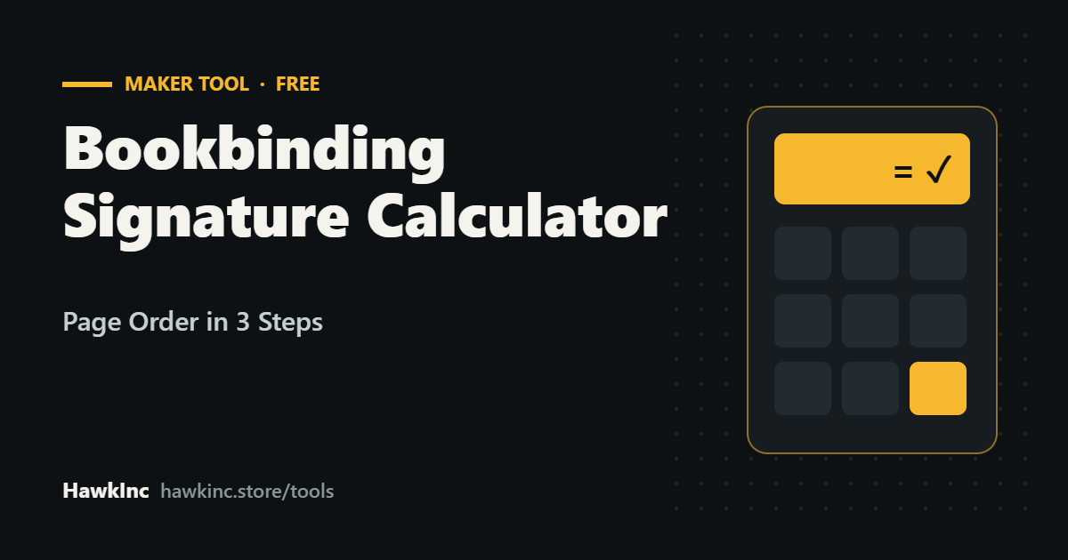 Bookbinding Signature Calculator: Free Page Order in 3 Steps