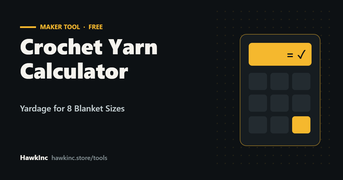 Crochet Yarn Calculator: Free Yardage for 8 Blanket Sizes