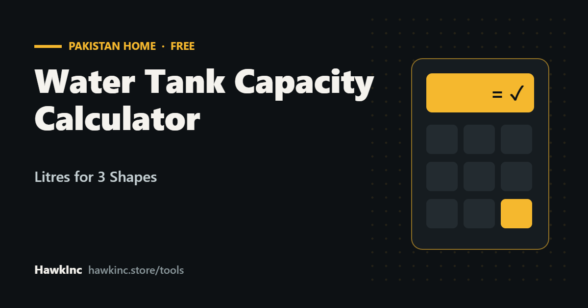 Water Tank Capacity Calculator: Free Litres for 3 Shapes