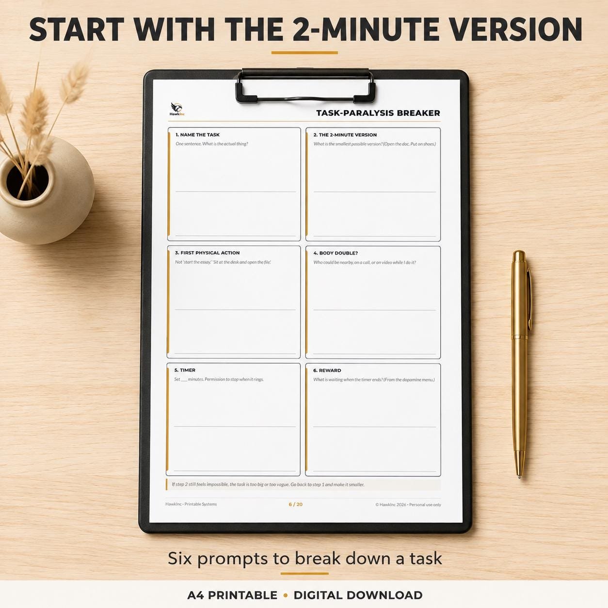 Task-Paralysis Breaker worksheet with six prompts to shrink a task to a 2-minute first step, on a black clipboard
