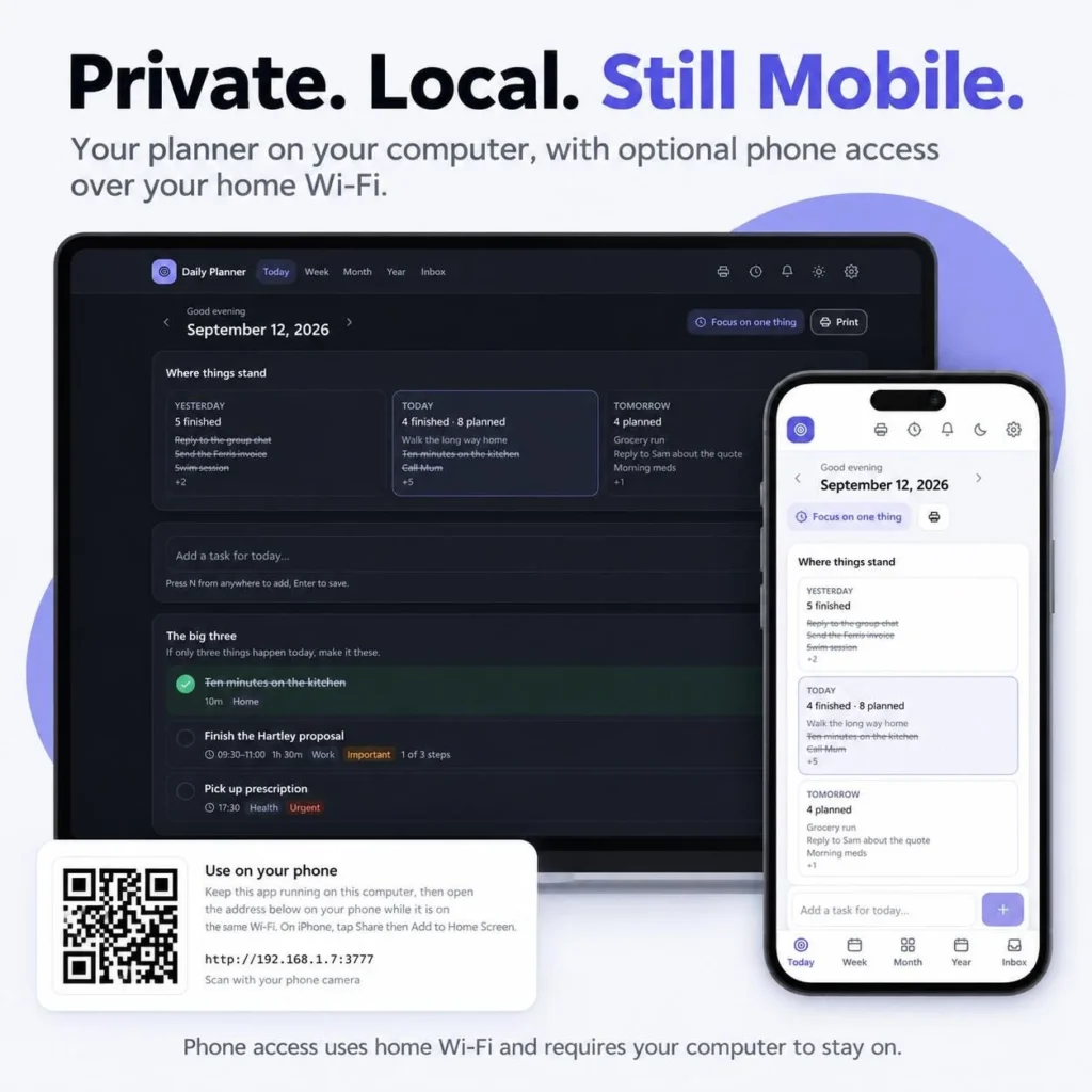 Offline daily planner web app in dark mode on a laptop and a phone, with a QR code to open the planner on your phone over home Wi-Fi